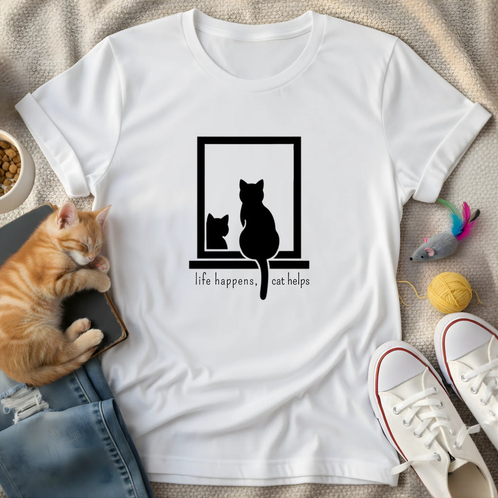 life happens, cat helps - Graphic Quote T-Shirt