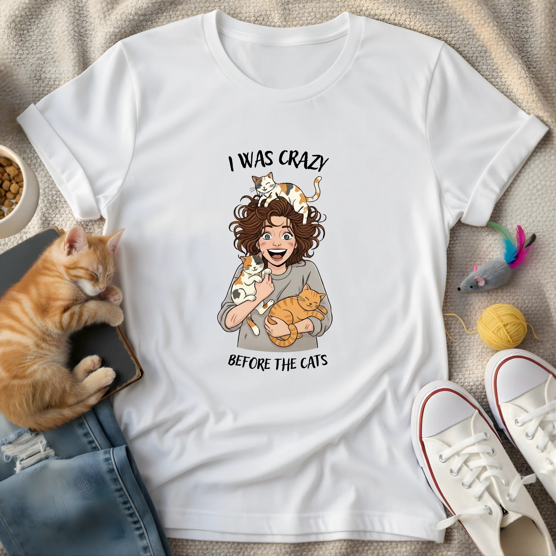 i was crazy before - Graphic Quote T-Shirt